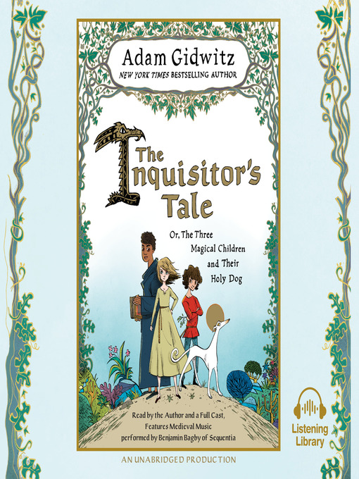 Title details for The Inquisitor's Tale by Adam Gidwitz - Wait list